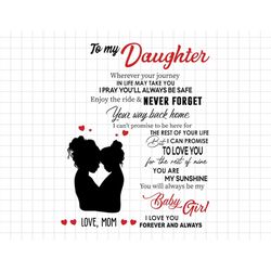 To My Daughter, You Are My Sunshine, My Baby Girl, I Love You Forever Svg, Moms Day Svg, Happy Mothers Day Svg, Mom And