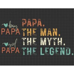 Papa The Man The Myth The Legend Papa And Me Funny Svg, Happy Father Day, Father's Day Svg, Daddy Svg, Dad Life Svg, Fat