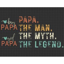 Papa The Man The Myth The Legend Papa And Me Funny Svg, Happy Father Day, Father's Day Svg, Daddy Svg, Dad Life Svg, Fat