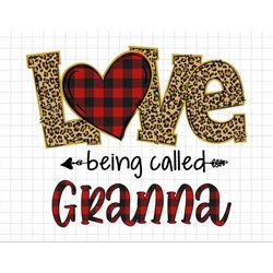 Love Being Called Granna Plaid Leopard Mothers Day Svg, Moms Day Svg, Happy Mothers Day, Grandma Svg