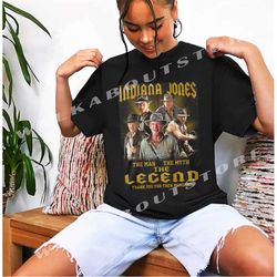 Indiana Jones The Man The Myth Th Legend Thank You For The Memories T-Shirt