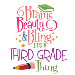 Brains Beauty and Bling Third Grade School Cuttable Design SVG PNG DXF & eps Designs Cameo File Silhouette