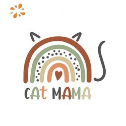 Cat Mama Cute Svg, Mothers Day Svg, Mama Svg, Cat Mama Svg, Cat Svg, Cat Tail Svg, Mama Life Svg, Mother Svg, Mama Gift