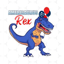 Amerisaurus Rex Svg, Independence Day Svg, 4th Of July Svg, Amerisaurus Rex, Amerisaurus Svg, Rex Svg, America Svg, Patr