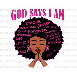 God say I am Strong Woman Png, Black Girl Melanin African American Png, Breast Cancer Warrior Png Download, Sublimation