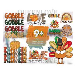 9 Fall Thanksgiving Bundle SVG Sublimation, Gobble Svg