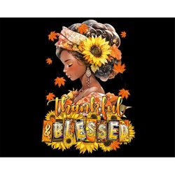 Thankful Blessed Truck Digital Files, Black Afro Lady Sublimation Designs, Sunflower PNG Instant Download, Black Women P