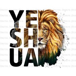 Lion Yeshua PNG Design, Christian PNG Instant Download, Yeshua Shirt Sublimation Design PNG, Faith Black King Png File F
