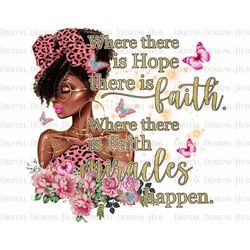 Black Women Png Digital Prints, Afro Woman God Faith Black Girl Sublimation Download, Black Girl Magic Png Design, Fashi