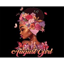 August Black Girl Digital File, Black Beauty Sublimation Design Instant Download, Black Afro Lady Png , Black Queen Beau