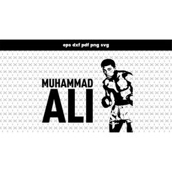Muhammad Ali SVG files for laser cut, DXF, PDF pattern vector file, for laptop stickers, for phone case, files for cricu