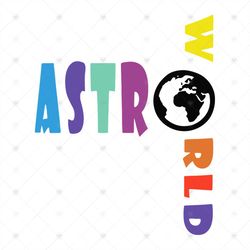 Astro World Svg, Funny Shirt Svg, Hoodie Tour Svg, Artist Music Svg, Silhouette Cameo, Cricut File, Dxf, Png, Svg, Eps