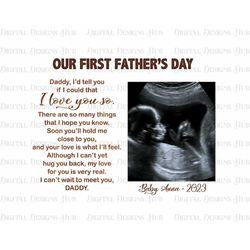 Our First Fathers Day Png Design, First Father's Day Ultrasound Daddy Gift Png, Dad Gift From Kid, Gift For Husband From
