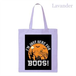 Halloween Tote Bag, I'm Just Here For Boos Tote Bag, Witches Halloween Tote Bag, Halloween Party Tote Bag, Halloween Pum