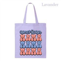 American Mama Tote Bag, Fourth Of July Tote Bag, Patriotic Mom Tote, Mother's Day Gift, 4th Of July Gift, Freedom Tote G