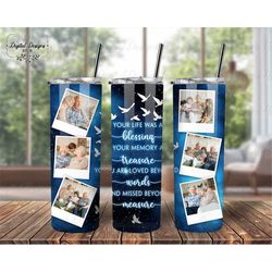 custom memorial photo 20 oz skinny tumbler png, tumbler wrap sublimation sympathy grieving gift for loss of loved one, t