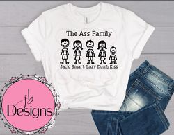 The Ass Family -Jack, Smart, lazy, dumb, and kiss   Sublimation PNG and SVG