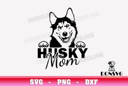 Husky Dog Mom SVG Cut Files for Cricut Siberian Husky Mommy PNG image Mother Pet Lover DXF file