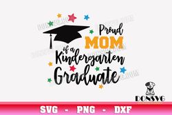 Proud Mom of a Kindergarten Graduate svg Cutting File Graduation Hat image for Cricut School vector