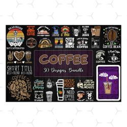 30 Designs Coffee Bundle Svg, Coffee Lover Svg, Coffee Svg