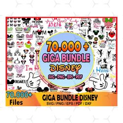 70000 Disney Giga Svg Bundle, Frozen Svg, Toy Story Svg