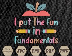 Fun in Fundamentals - Funny Teachers Day, Back to School Svg, Eps, Png, Dxf, Digital Download