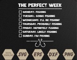 Funny The Perfect Week Top Svg, Eps, Png, Dxf, Digital Download