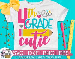 Fourth Grade Cutie svg eps png cutting files for silhouette cameo cricut, 4th Grade Back to School, First Day of school,