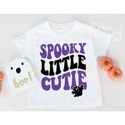 Spooky Little Cutie Svg, Baby Ghost Svg, Baby Ghoul Svg, Toddler Spooky Svg, Kids Spooky Svg, Girls Halloween Shirt, Spo