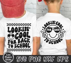 Lookin Cool for Back to School SVG, First Day of School SVG, 1st Day of School, Retro School Boy Shirt, Digital Download