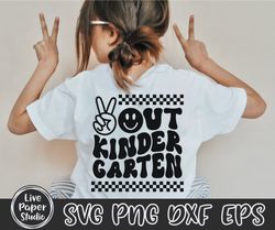 Peace Out Kindergarten SVG, Last Day of School Svg, End of School Svg, Graduation SVG, Retro Wavy Text, Digital Download