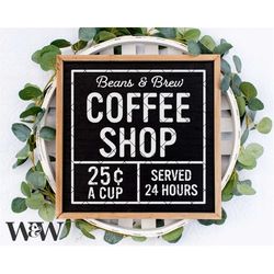 beans & brew coffee shop svg | coffee sign svg | vintage coffee bar svg | farmhouse kitchen sign | coffee lover sign