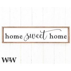Home Sweet Home SVG | Farmhouse Sign SVG | Home SVG | Svg Files For Signs | Cut File