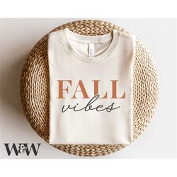 Fall Vibes SVG | Autumn SVG | Fall Shirt SVG | Thanksgiving Svg | Fall Quote Svg | Sweater Weather Svg | Pumpkin Season