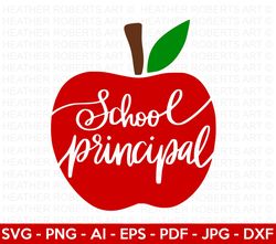 School Principal SVG, Principal SVG, Apple SVG, Back to school svg, Principal shirt svg, Gift for principal svg, Cricut