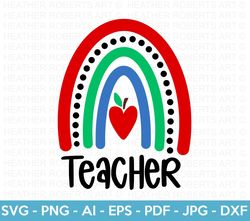 teacher rainbow svg, teacher sublimation, teacher svg, back to school, teacher gift, teacher shirt svg, school supplies