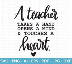 teacher touches a heart svg, teacher sublimation, teacher svg, back to school, teacher gift, teacher shirt, teacher quot