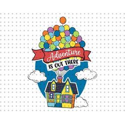 adventure is out there svg, adventure time svg, balloon house svg, adventure house svg, adventure vacation svg, balloons