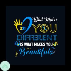 What Makes You Different Is What Makes You Beautifuls Svg, Down Syndrome Awareness Svg, Awareness Svg, Syndrome Quotes S