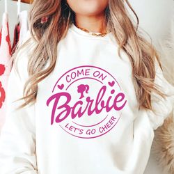 Come on Babe Lets Go Cheer Svg Png, Eps Doll svg, Birthday Girl svg, Birthday Girl png