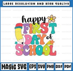 Happy First Day of School Svg, Welcome Back To School Svg, Back to school svg, Digital Download
