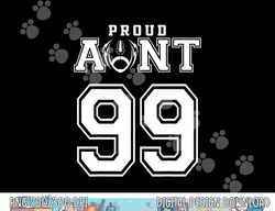 Custom Proud Football Aunt Number 99 Personalized For Women png, sublimation copy