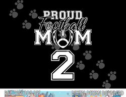Custom Proud Football Mom Number 2 Personalized Women png, sublimation copy