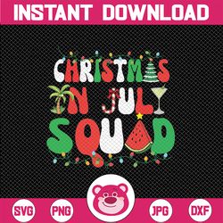 Christmas In July Squad Funny Summer Xmas Png, Summer Beach Png, Funny San-ta, Xmas In July Png, Digital Download