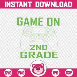 Back To School Game On 2nd Grade Svg, Funny Gamer Student Svg, Back To School Png, Digital Download