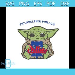 Philadelphia Phillies Baby Yoda Svg, Sport Svg, Sport Logo Team Svg, Sport Gift Svg, Baby Yoda Svg, Philadelphia Phillie