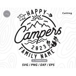 Happy Camper 2023 SVG,Custom Family,Camping Svg,Camp Life Svg,Funny Camping Svg,camping shirt svg ,Svg Files for cricut,
