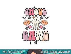 Ghoul Gang Groovy Hey Boo Pumpkin Boo Crew Funny Halloween png, sublimation copy