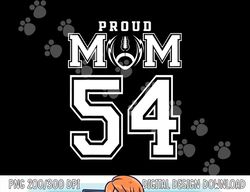 Custom Proud Football Mom Number 54 Personalized For Women png, sublimation copy