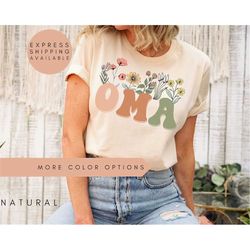 Oma Shirt, Oma Wildflowers Shirt, Oma TShirt, Oma T Shirt, Oma Shirts, Gift For Oma, Mothers Day Gift For Oma, Grandma S